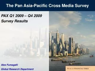 The Pan Asia-Pacific Cross Media Survey