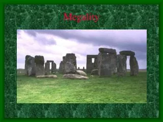 megality