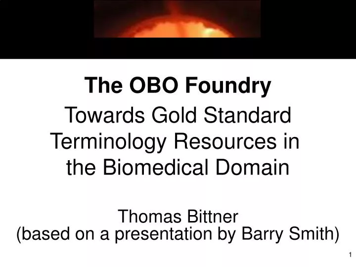 the obo foundry towards gold standard terminology resources in the biomedical domain