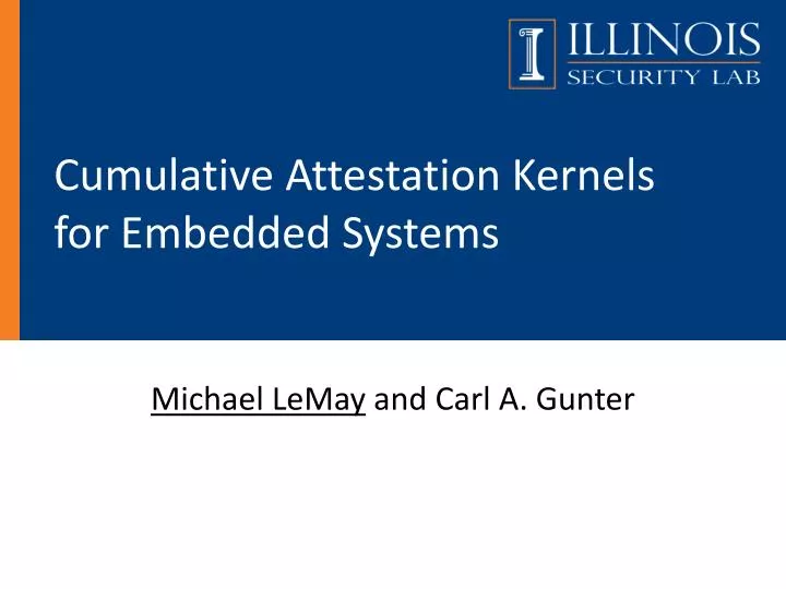 cumulative attestation kernels for embedded systems