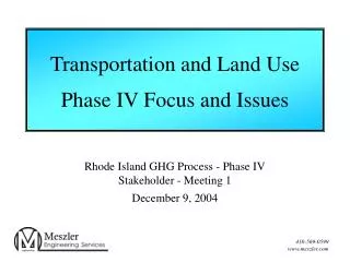 Transportation and Land Use Phase IV Focus and Issues