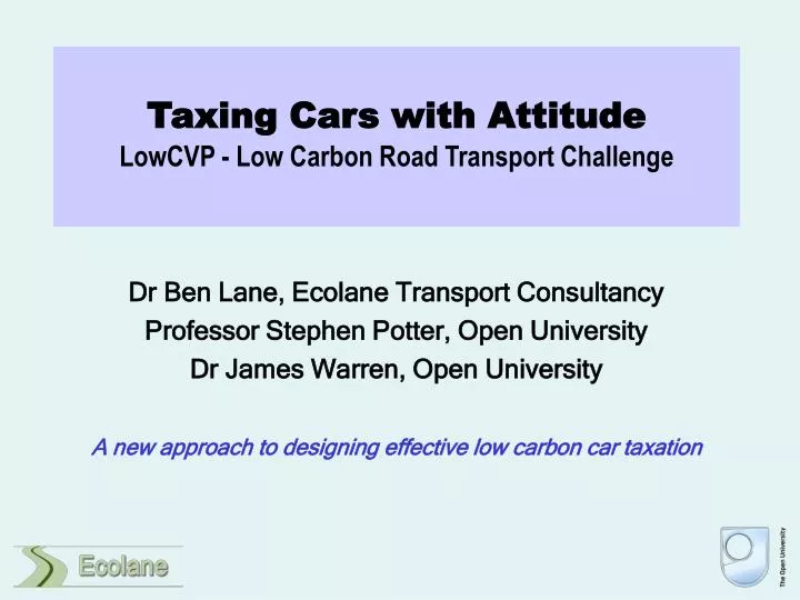 taxing cars with attitude lowcvp low carbon road transport challenge