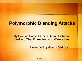 Polymorphic Blending Attacks