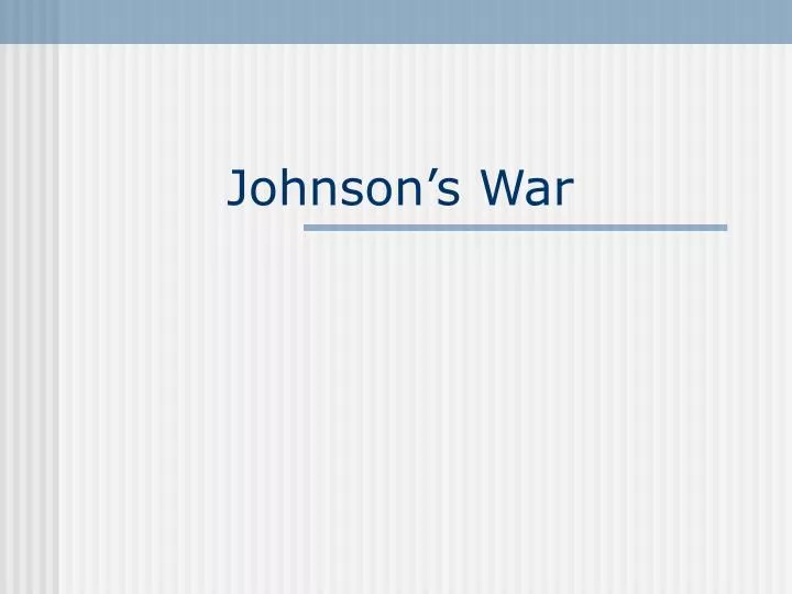 johnson s war