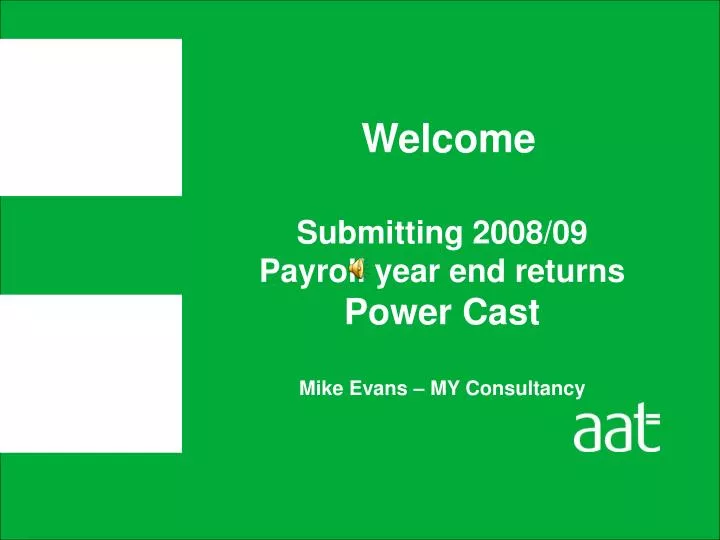 submitting 2008 09 payroll year end returns power cast mike evans my consultancy