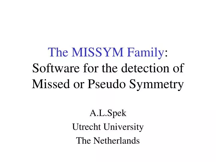 the missym family software for the detection of missed or pseudo symmetry