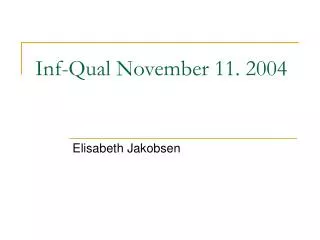 Inf-Qual November 11. 2004