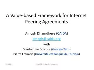 A Value-based Framework for Internet Peering Agreements