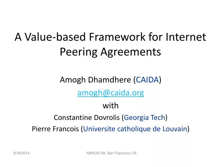 a value based framework for internet peering agreements