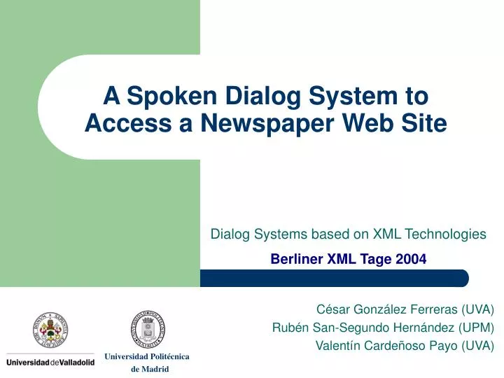 a spoken dialog system to access a newspaper web site