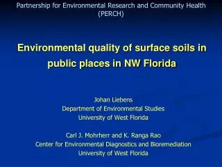 Environmental quality of surface soils in public places in NW Florida