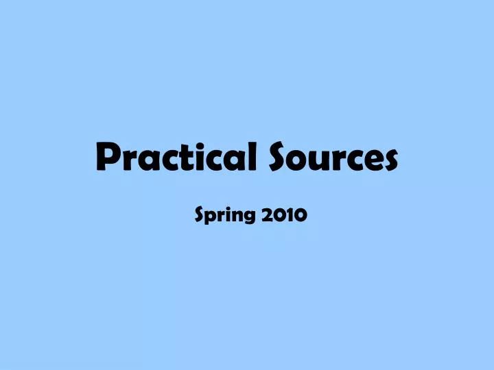 practical sources