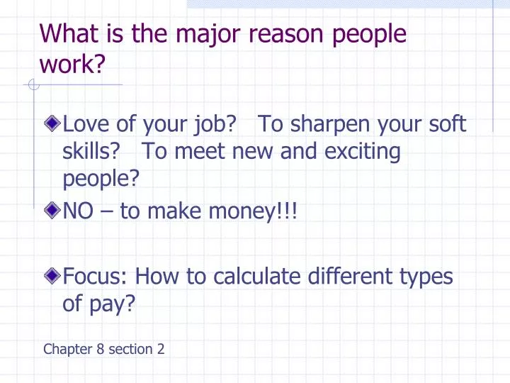 what is the major reason people work