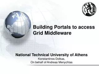 Building Portals to access Grid Middleware