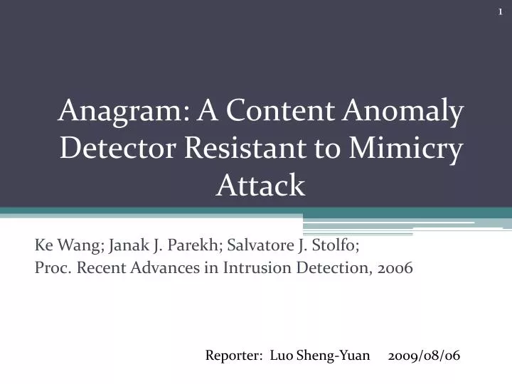 anagram a content anomaly detector resistant to mimicry attack