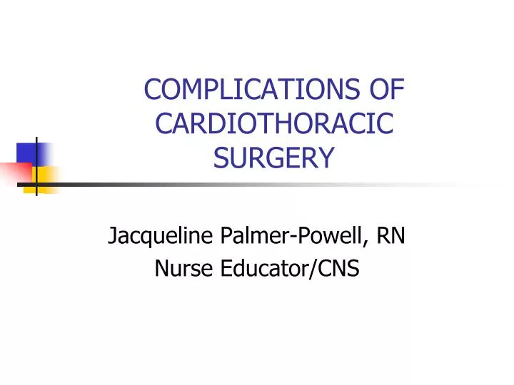 complications of cardiothoracic surgery