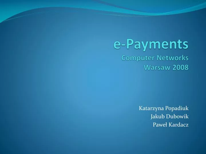 e payments computer networks warsaw 2008