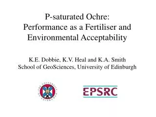 P-saturated Ochre: Performance as a Fertiliser and Environmental Acceptability