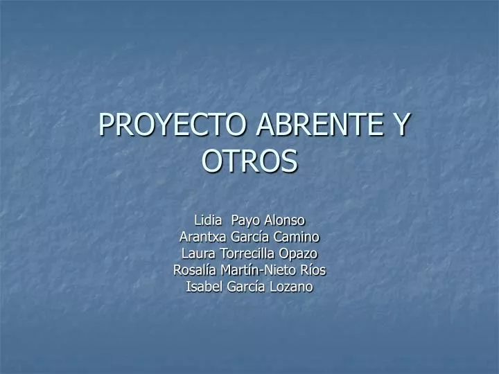 proyecto abrente y otros