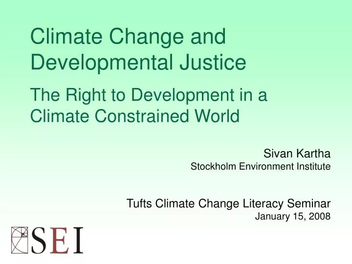 climate change and developmental justice the right to development in a climate constrained world