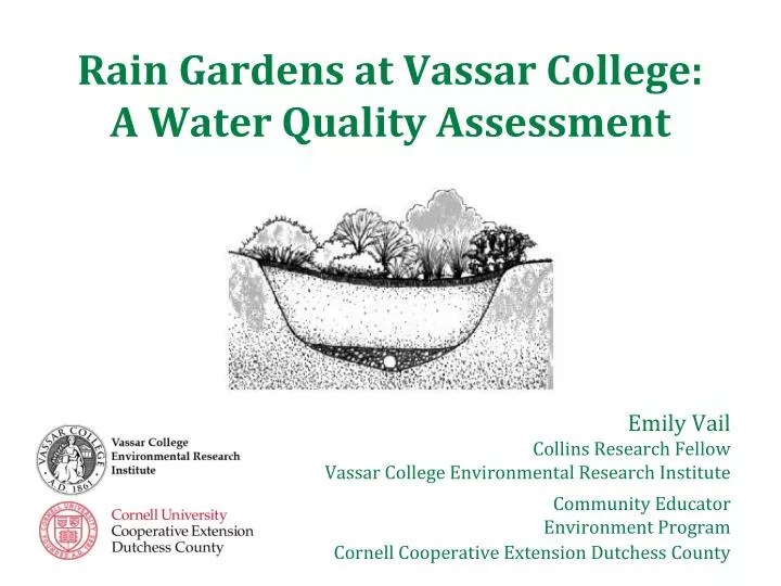 rain gardens at vassar college a water quality assessment