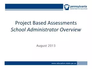 Project Based Assessments School Administrator Overview