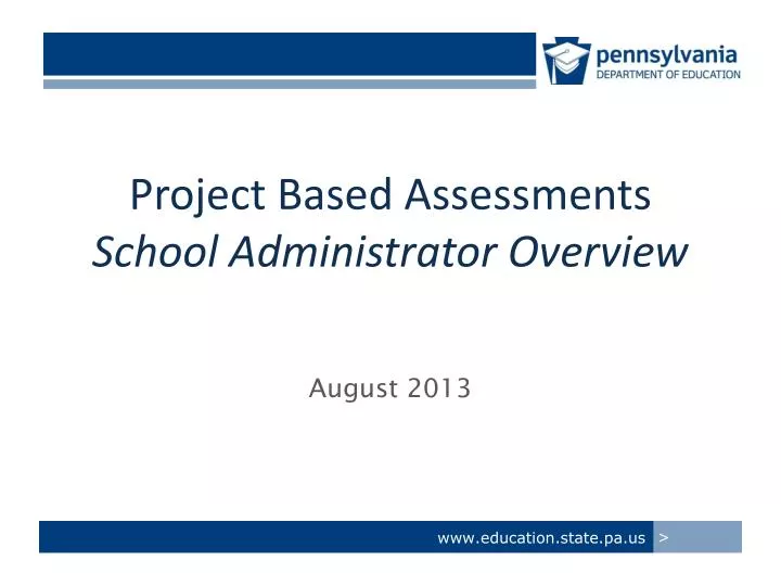 project based assessments school administrator overview