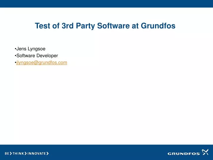 test of 3rd party software at grundfos