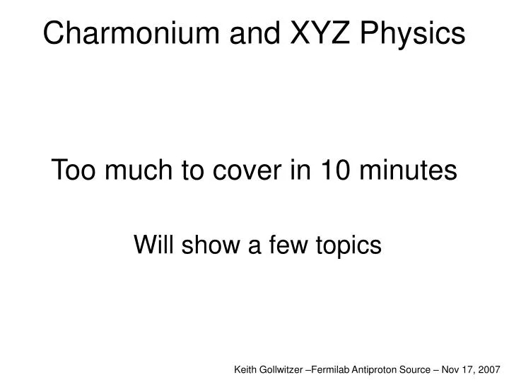 charmonium and xyz physics