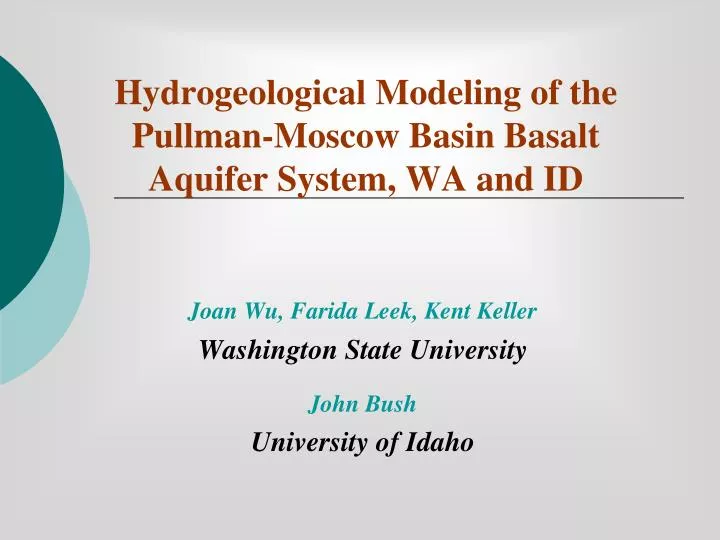 hydrogeological modeling of the pullman moscow basin basalt aquifer system wa and id