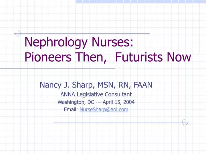 nephrology nurses pioneers then futurists now