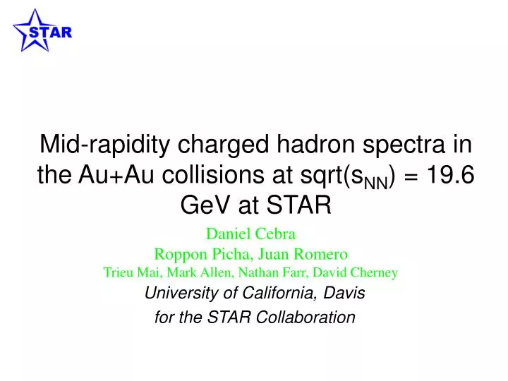 mid rapidity charged hadron spectra in the au au collisions at sqrt s nn 19 6 gev at star