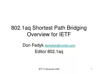 802.1aq Shortest Path Bridging Overview for IETF