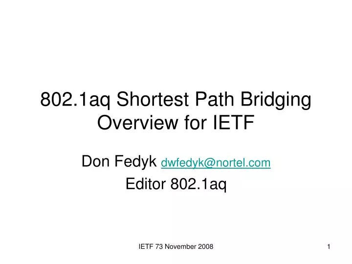 802 1aq shortest path bridging overview for ietf