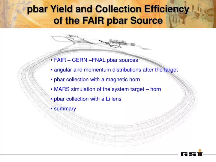 pbar yield and collection efficiency of the fair pbar source