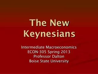 The New Keynesians