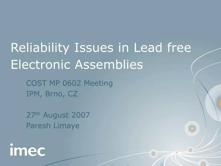 reliability issues in lead free electronic assemblies