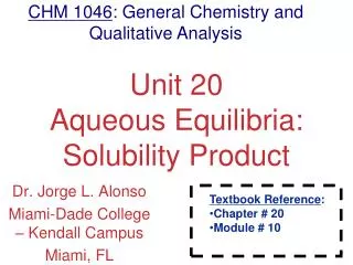Unit 20 Aqueous Equilibria: Solubility Product