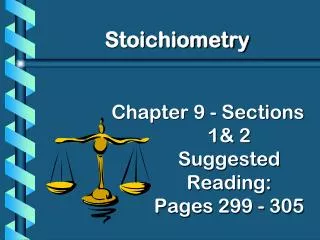 Chapter 9 - Sections 1&amp; 2 Suggested Reading: Pages 299 - 305