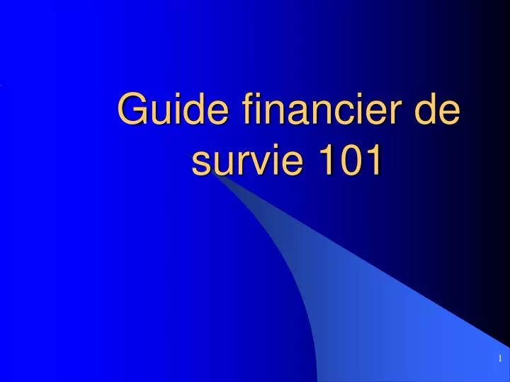 guide financier de survie 101