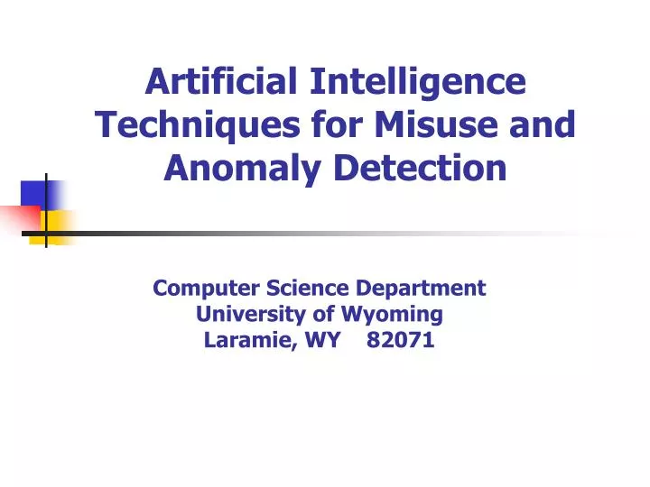 artificial intelligence techniques for misuse and anomaly detection