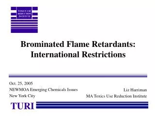 Brominated Flame Retardants: International Restrictions
