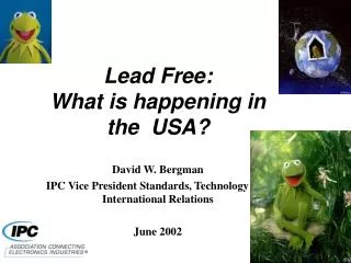 Lead Free: What is happening in the USA?