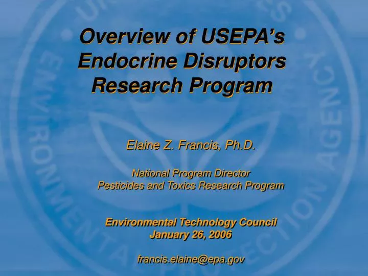 overview of usepa s endocrine disruptors research program