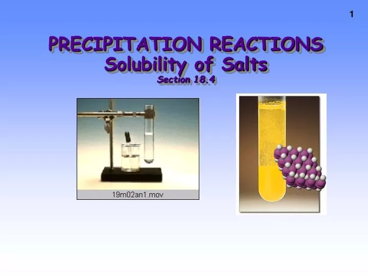 precipitation reactions solubility of salts section 18 4