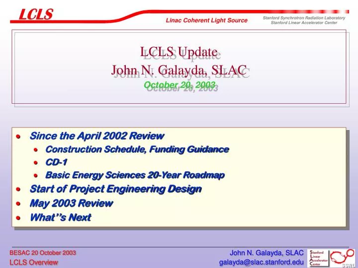 lcls update john n galayda slac october 20 2003