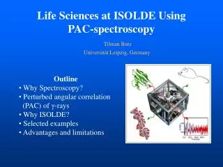 Life Sciences at ISOLDE Using PAC- spectroscopy