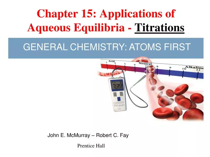 chapter 15 applications of aqueous equilibria titrations