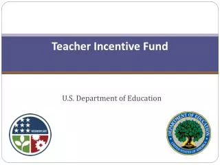 Teacher Incentive Fund