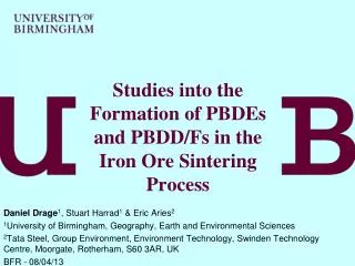Studies into the Formation of PBDEs and PBDD/Fs in the Iron Ore Sintering Process